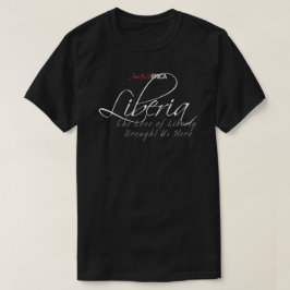 Liberia glatt - Dunkelheit T-Shirt