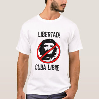 Libertad! Kuba Libre! Sweatshirt T-Shirt