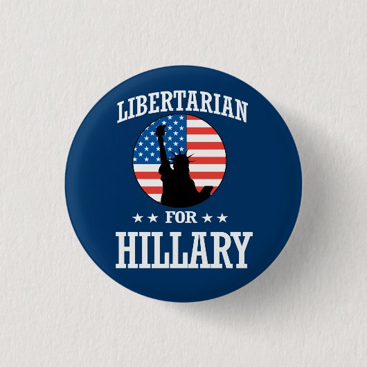 LIBERTARISCH FÜR HILLARY BUTTON (Vorderseite)