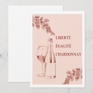 Liberté Égalité Chardonnay Der Mensch und die Wein Einladung