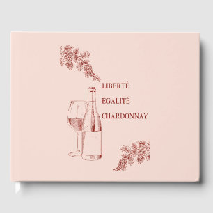 Liberté Égalité Chardonnay Der Mensch und die Wein Gästebuch