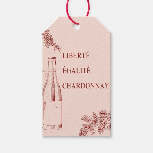 Liberté Égalité Chardonnay Der Mensch und die Wein Geschenkanhänger (Vorderseite)