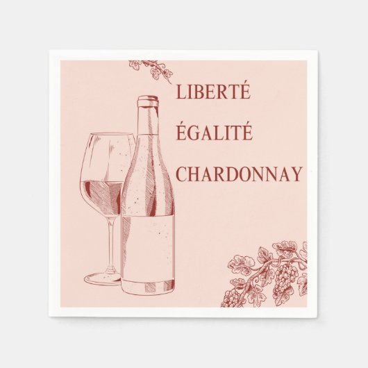 Liberté Égalité Chardonnay Der Mensch und die Wein Serviette (Vorderseite)