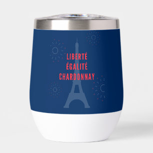Liberté Égalité Chardonnay Funny Eiffel Tower
