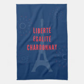 Liberté Égalité Chardonnay Funny Eiffel Tower Geschirrtuch (Vertikal)