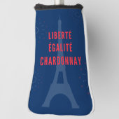 Liberté Égalité Chardonnay Funny Eiffel Tower Golf Headcover (Rotieren 90)