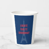 Liberté Égalité Chardonnay Funny Eiffel Tower Pappbecher (Vorderseite)