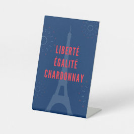 Liberté Égalité Chardonnay Funny Eiffel Tower Sockelschild
