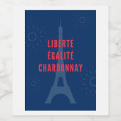Liberté Égalité Chardonnay Funny Eiffel Tower Weinetikett (Einzelnes Label)