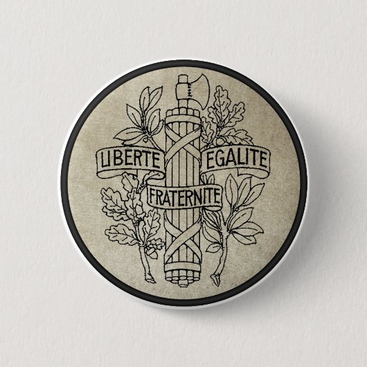 Liberte, Egalite, Fraternite Button (Vorderseite)