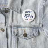 Liberté Égalité Fraternité Französischer Wahlspruc Button (Beispiel)