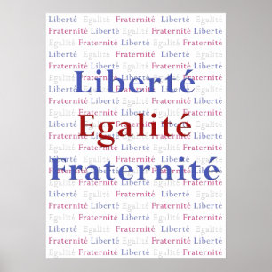 Liberte Egalite Fraternite Plakat - Viva La