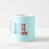 Liberte Egalite Fraternite Produkte Kaffeetasse (Vorderseite Links)