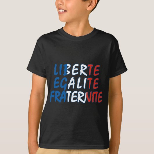 Liberte Egalite Fraternite Produkte T-Shirt (Vorderseite)