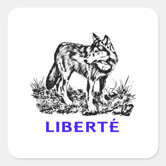 Liberté - Loup dans la nature sauvage Quadratischer Aufkleber (Vorderseite)