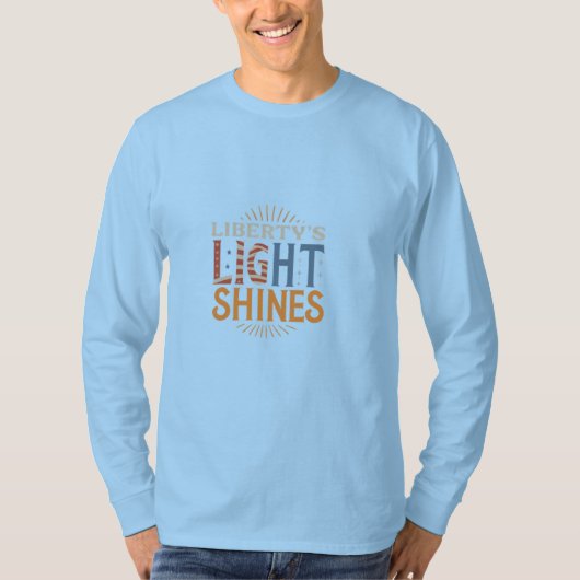 Liberties Light Shines T-Shirt (Vorderseite)