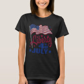 Liberty 4th Of July Patriotic T-Shirt (Vorderseite)
