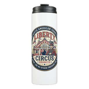 Liberty Circus Patriotischer Patriotischer Circus  Thermosbecher