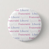 Liberty Equality Fraternity Bastille Day Button (Vorderseite)