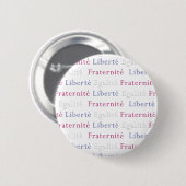 Liberty Equality Fraternity Bastille Day Button (Vorne & Hinten)