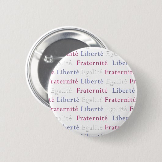 Liberty Equality Fraternity Bastille Day Button (Vorne & Hinten)