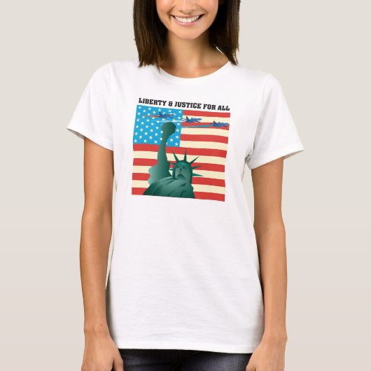 LIBERTY & JUSTICE FOR ALL T-Shirt (Vorderseite)