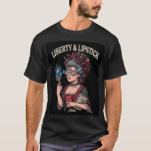 Liberty & Lipstick T-Shirt (Vorderseite)
