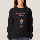 Liberty Loving Mama Patriotic American Mom Design Sweatshirt (Vorderseite)