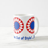 Liberty Never Goes Out of Style Becher!!! Kaffeetasse (VorderseiteRechts)