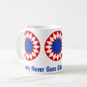 Liberty Never Goes Out of Style Becher!!! Kaffeetasse (Vorderseite Links)
