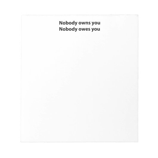 Liberty Notepad - Niemand besitzt dich! Notizblock (Vorderseite)