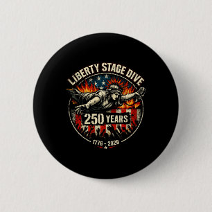 Liberty Stage Dive 250 Jahre Punk Rock Freiheit 4. Button