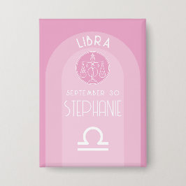 Libra Custom Birthdate - Zodiac - Modernes Design Button