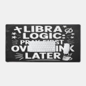 Libra Logic: Zuerst beten, Nachdenken von Matte üb Schreibtischunterlage (Tastatur & Maus)