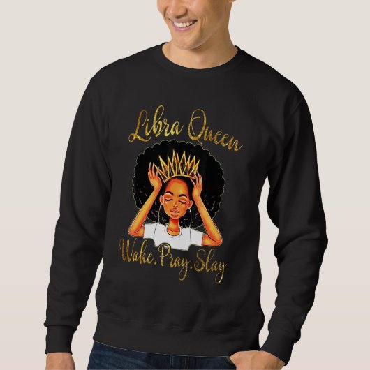 Libra Queens ist am 23. Oktober Geboren Sweatshirt (Vorderseite)