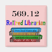 Librarian 569.0 (Dewey Decimal System) Magnet (Vorne)