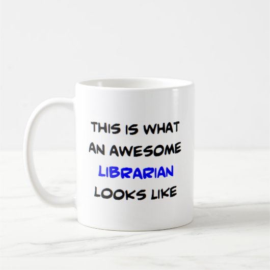 librarian, awesome kaffeetasse (Links)
