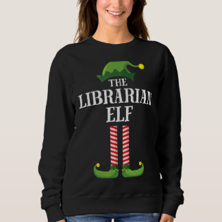 Librarian Elf Matching Family Group Christmas Part Sweatshirt