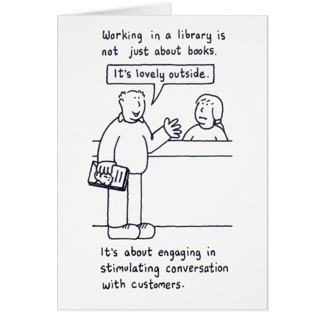 Librarian Humor Customer Talking about Weather (Vorne)