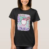 Librarian Teacher In Typography Teacher Back 2 Sch T-Shirt (Vorderseite)