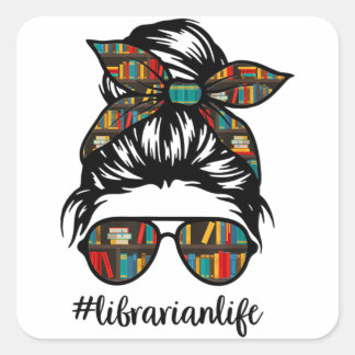 Librarian Teacher Messy Bun Life Book Library Zurü Quadratischer Aufkleber