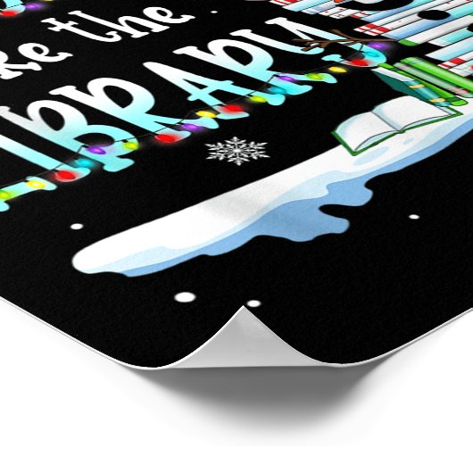 Librarian There's Snow Place Like The Library Chri Poster (Ecke)