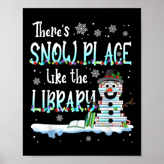 Librarian There's Snow Place Like The Library Chri Poster (Vorne)