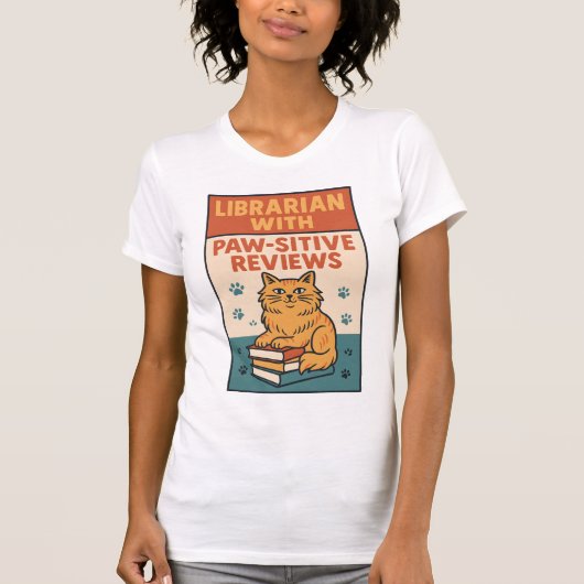 Librarian With Paw-sitive Reviews Cat & Book Lover T-Shirt (Vorderseite)