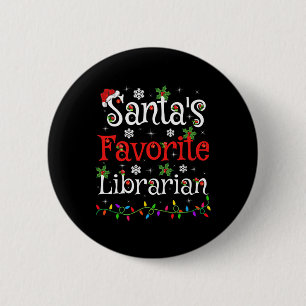 Librarian Xmas Santas Lieblingsbibliothekar Weihna Button