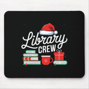 Library Crew Book Lovers Librarian Xmas Holiday Ch Mousepad