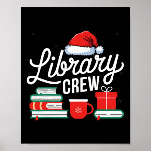 Library Crew Book Lovers Librarian Xmas Holiday Ch Poster
