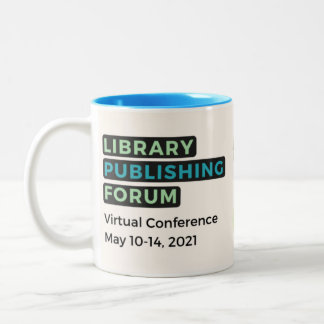 Library Publishing Forum 2021 Tasse