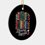 Library Squad Christmas Book Lovers Team Reading Keramik Ornament (Rechts)
