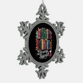 Library Squad Christmas Book Lovers Team Reading Schneeflocken Zinn-Ornament (Links)